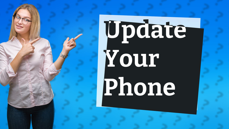 Update Your Phone