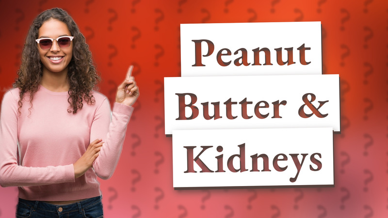 Peanut Butter & Kidneys