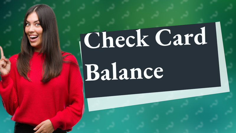 Check Card Balance