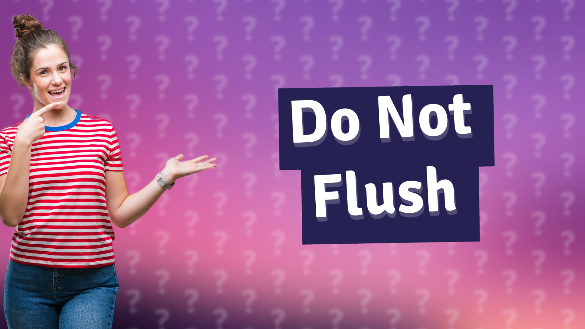 Do Not Flush