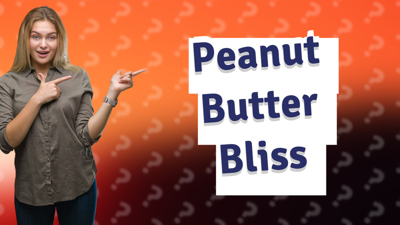Peanut Butter Bliss