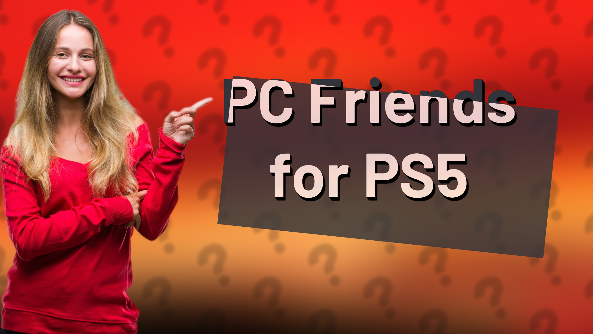 PC Friends for PS5