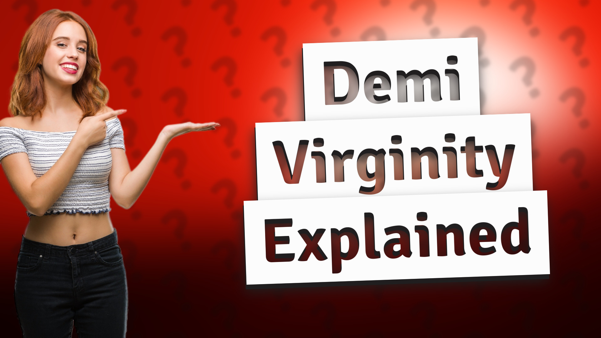 Demi Virginity Explained