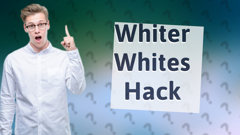 Whiter Whites Hack
