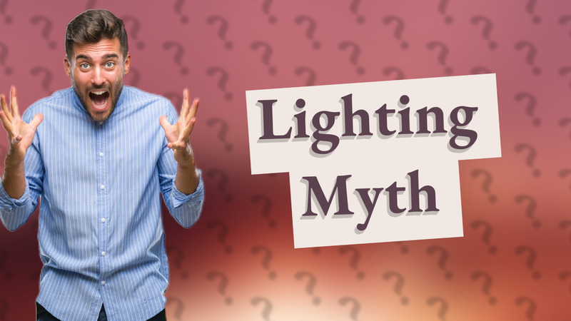 Lighting Myth