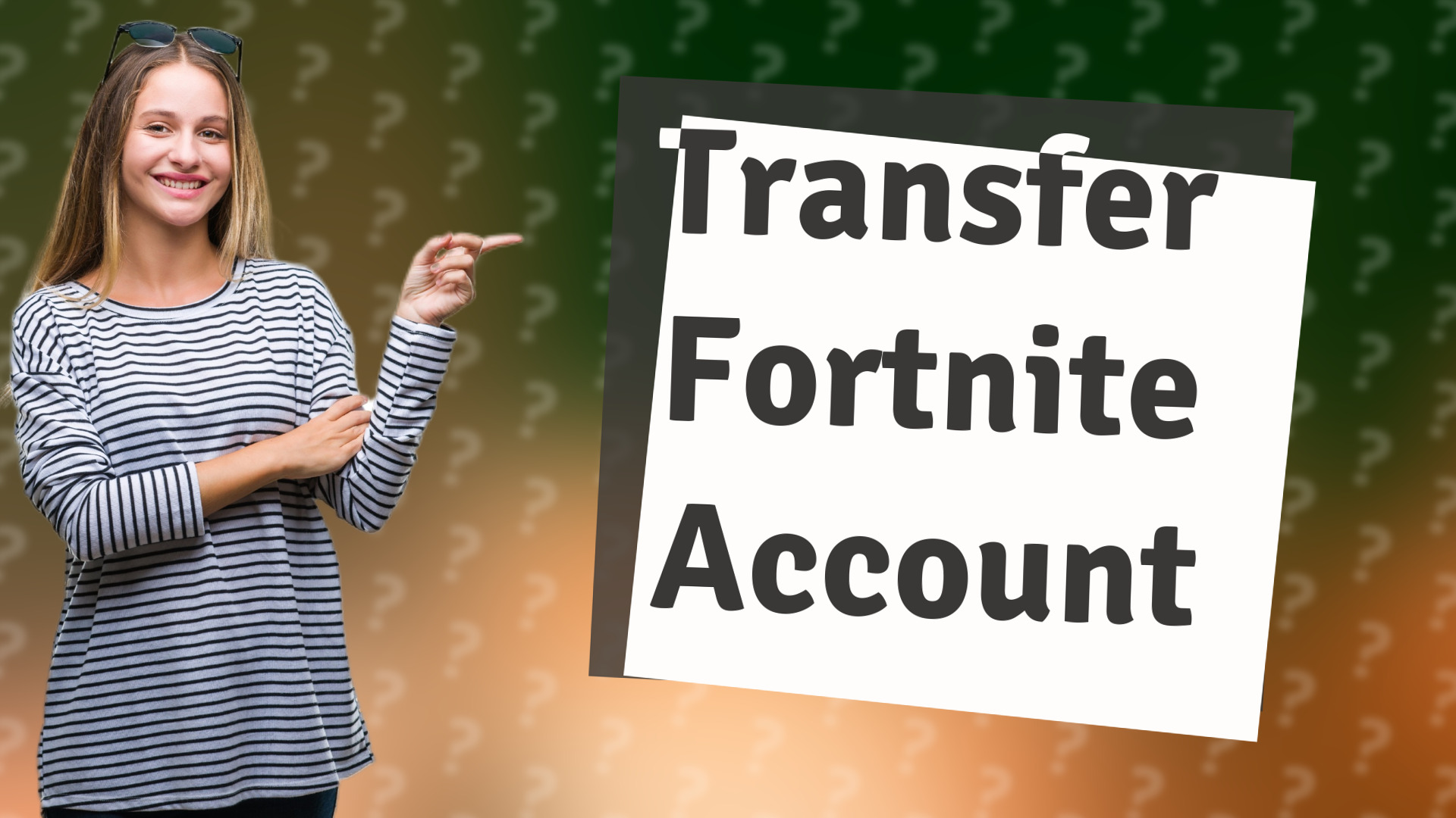 Transfer Fortnite Account
