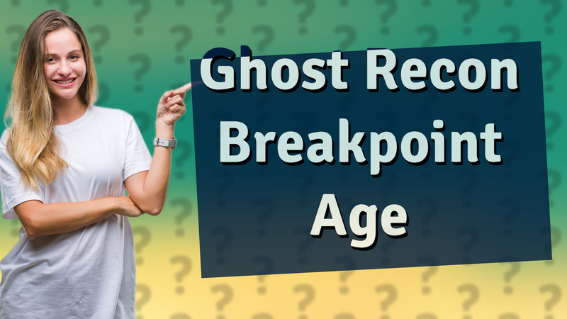 Ghost Recon Breakpoint Age