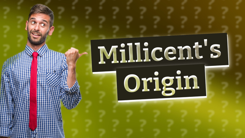 Millicent's Origin