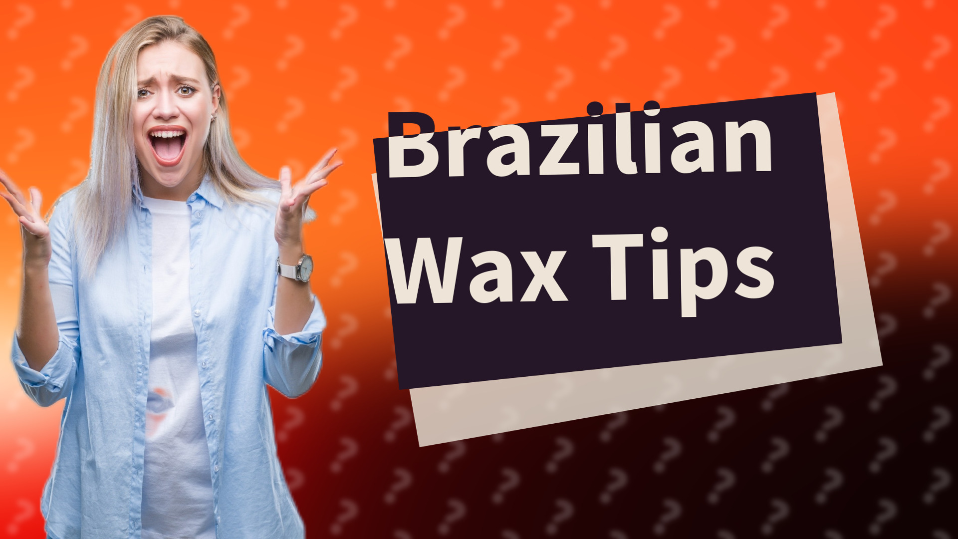 Brazilian Wax Tips