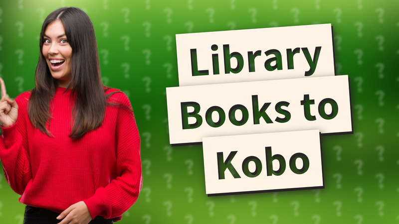 Library Books to Kobo