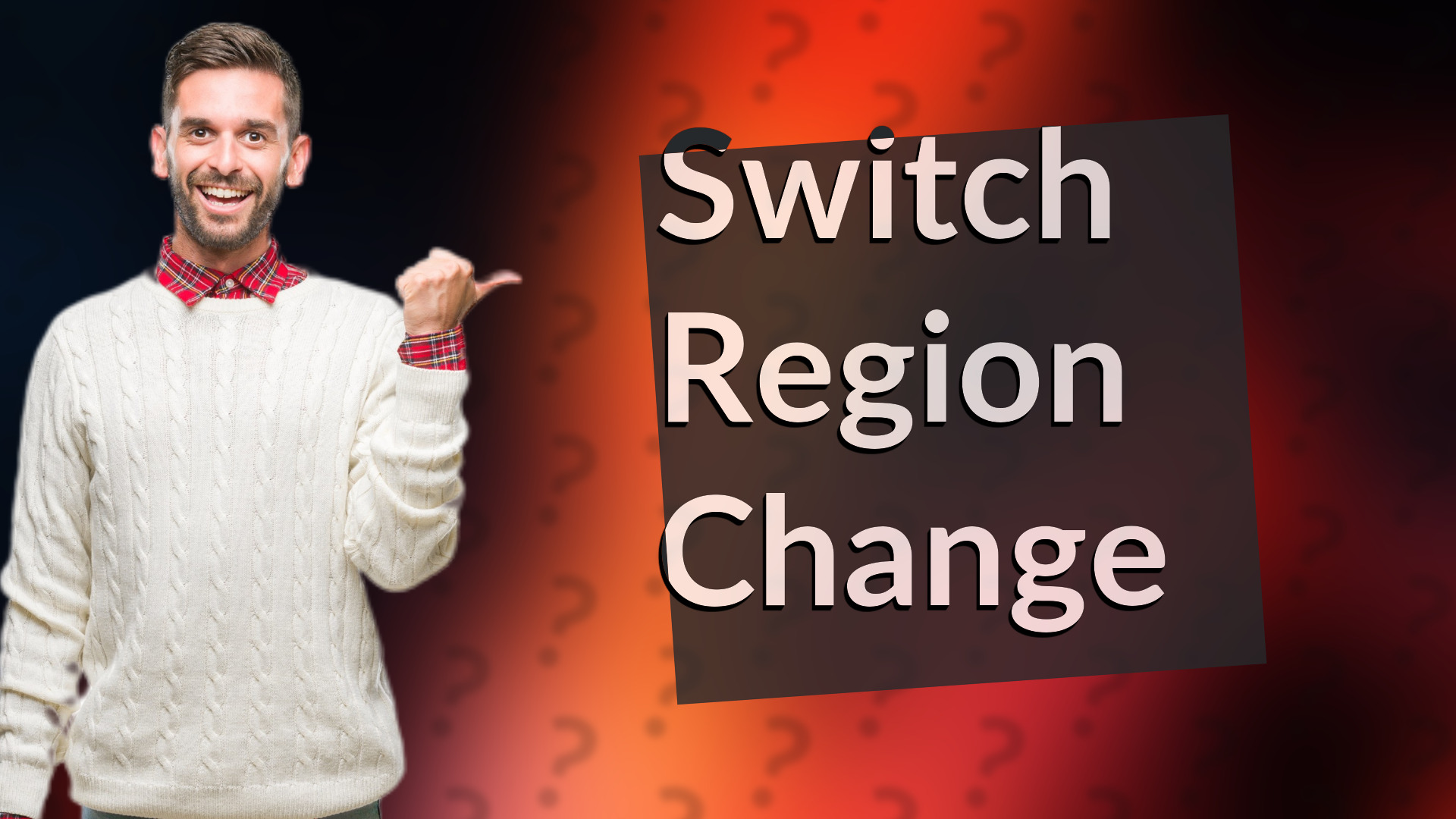 Switch Region Change