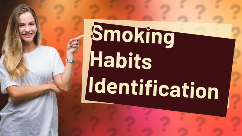 Smoking Habits Identification