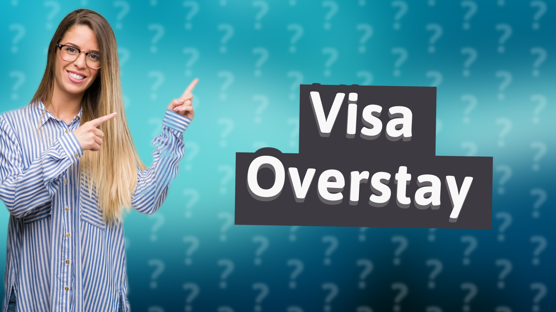 Visa Overstay