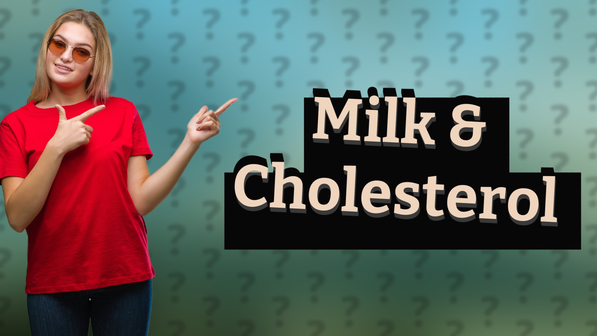 Milk & Cholesterol