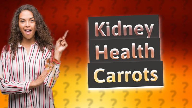 Kidney Health Carrots