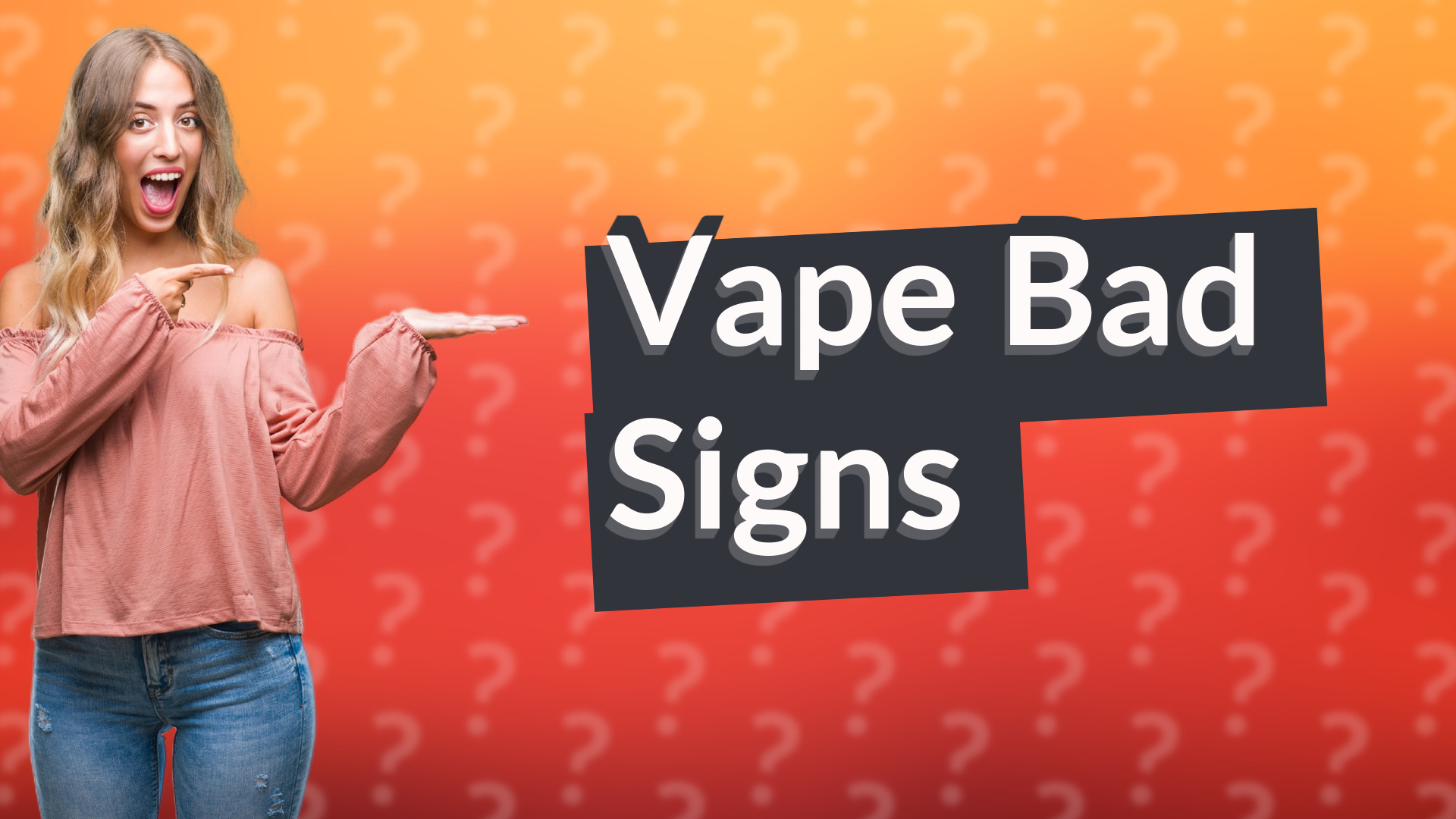 Vape Bad Signs