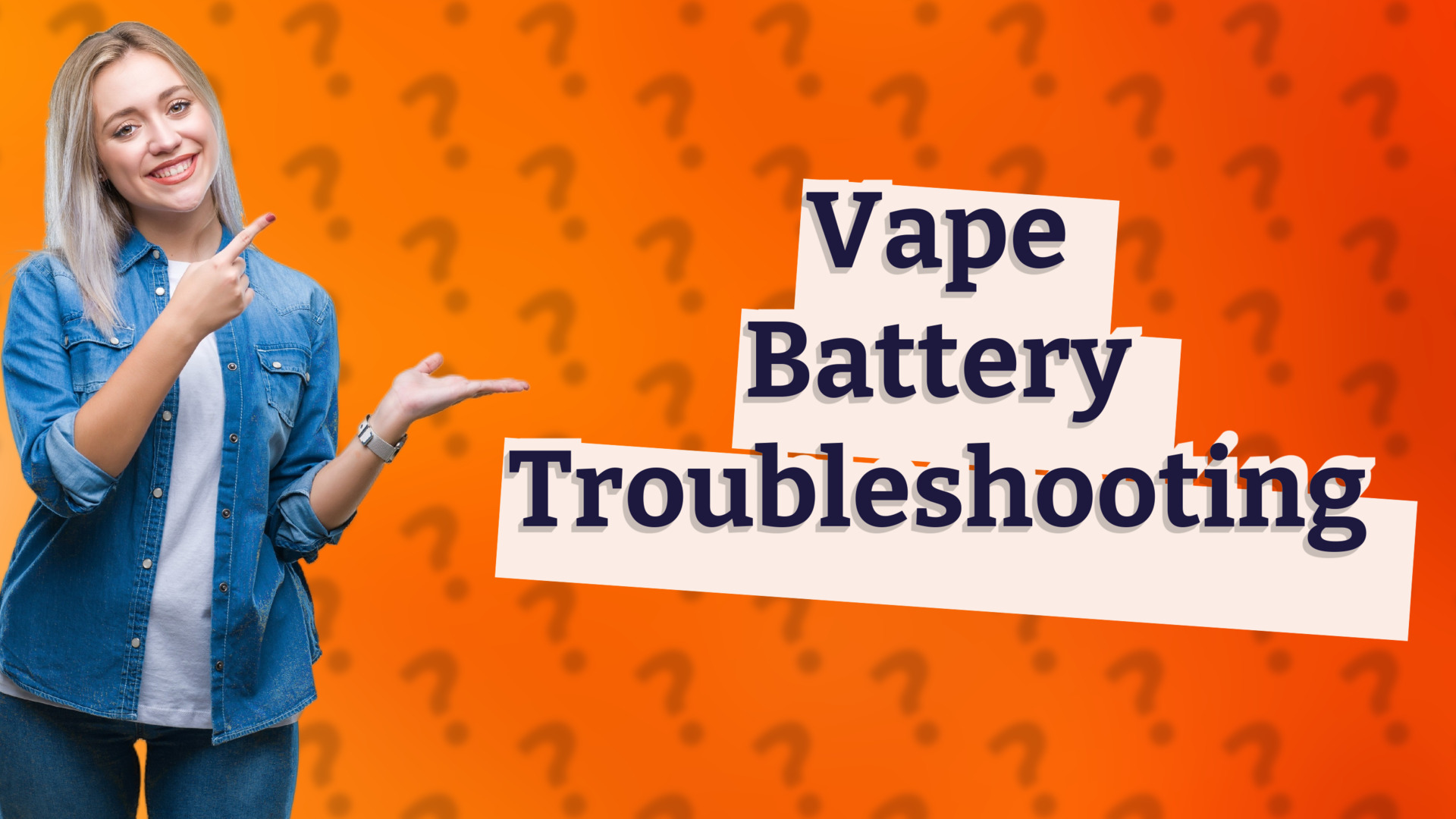 Vape Battery Troubleshooting