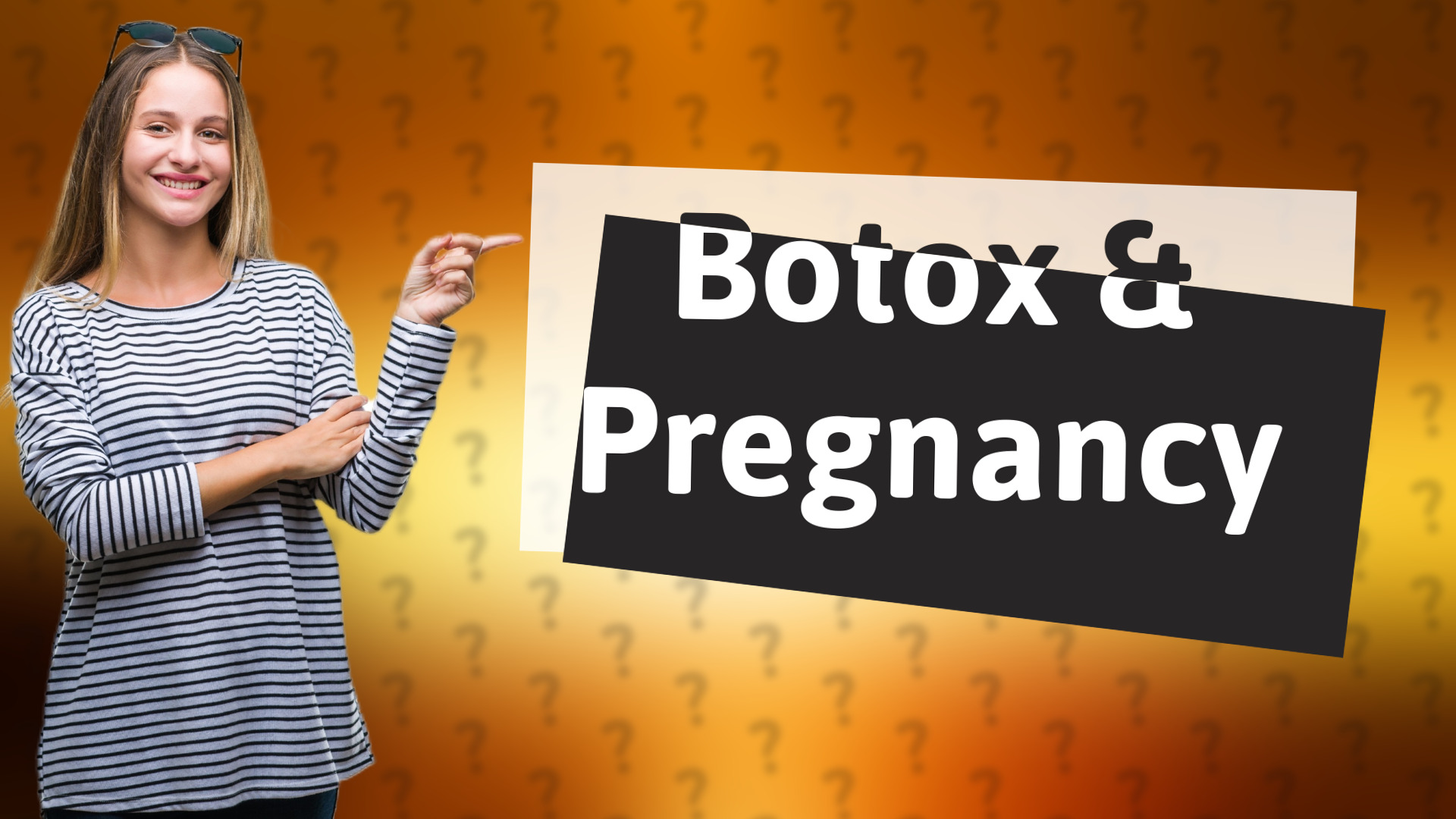 Botox & Pregnancy