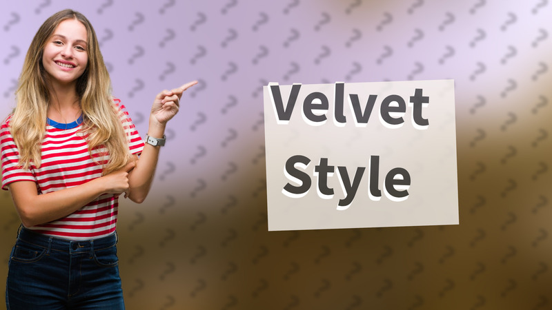 Velvet Style