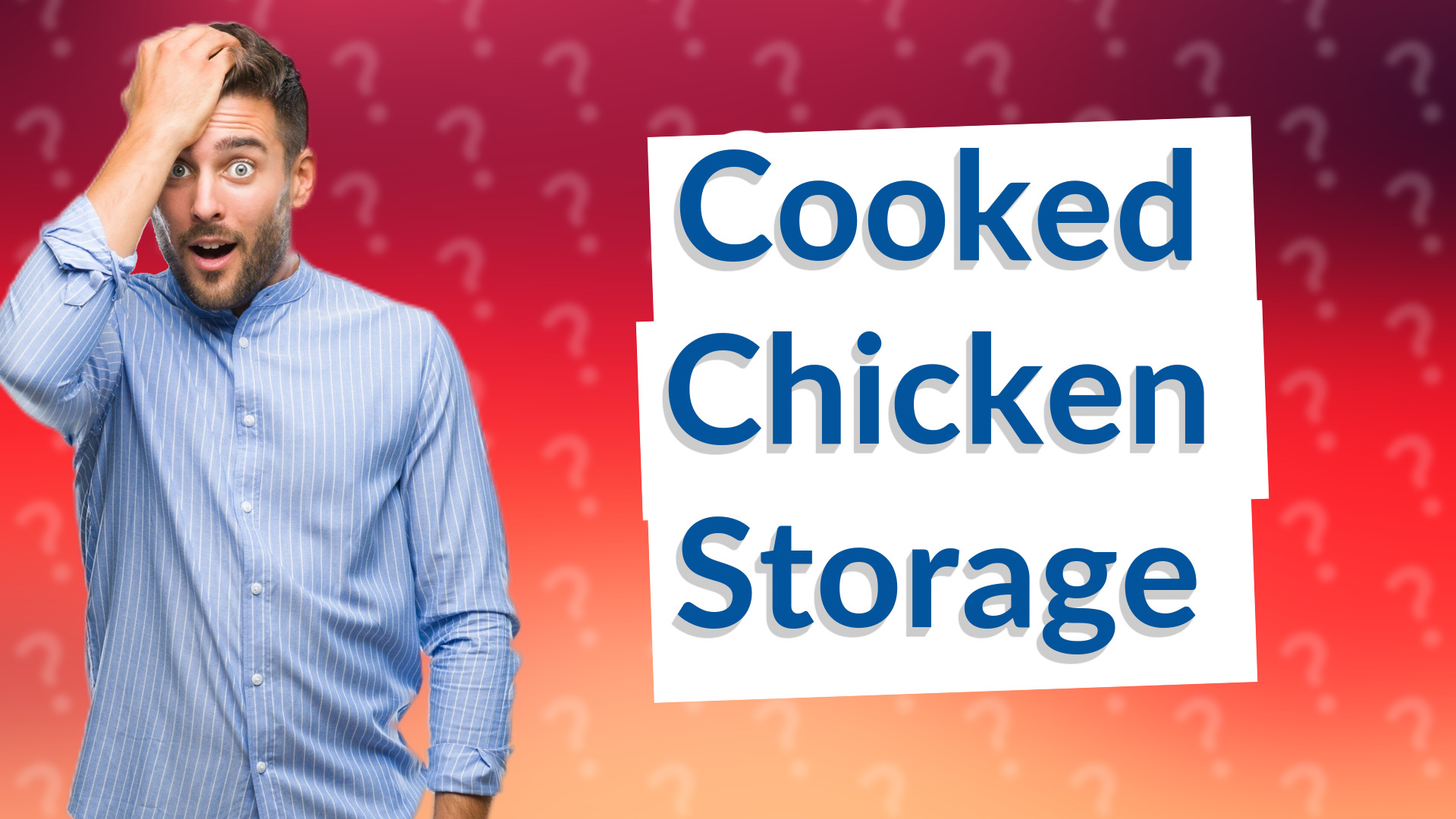 Cooked Chicken Storage