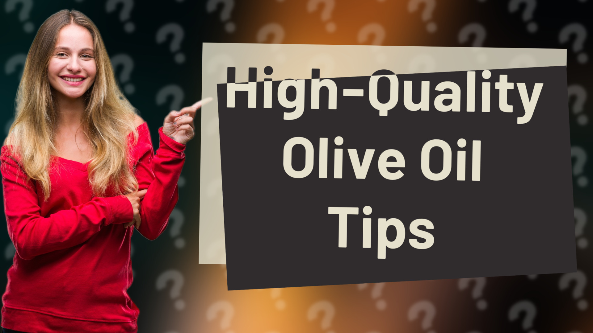 High-Quality Olive Oil Tips