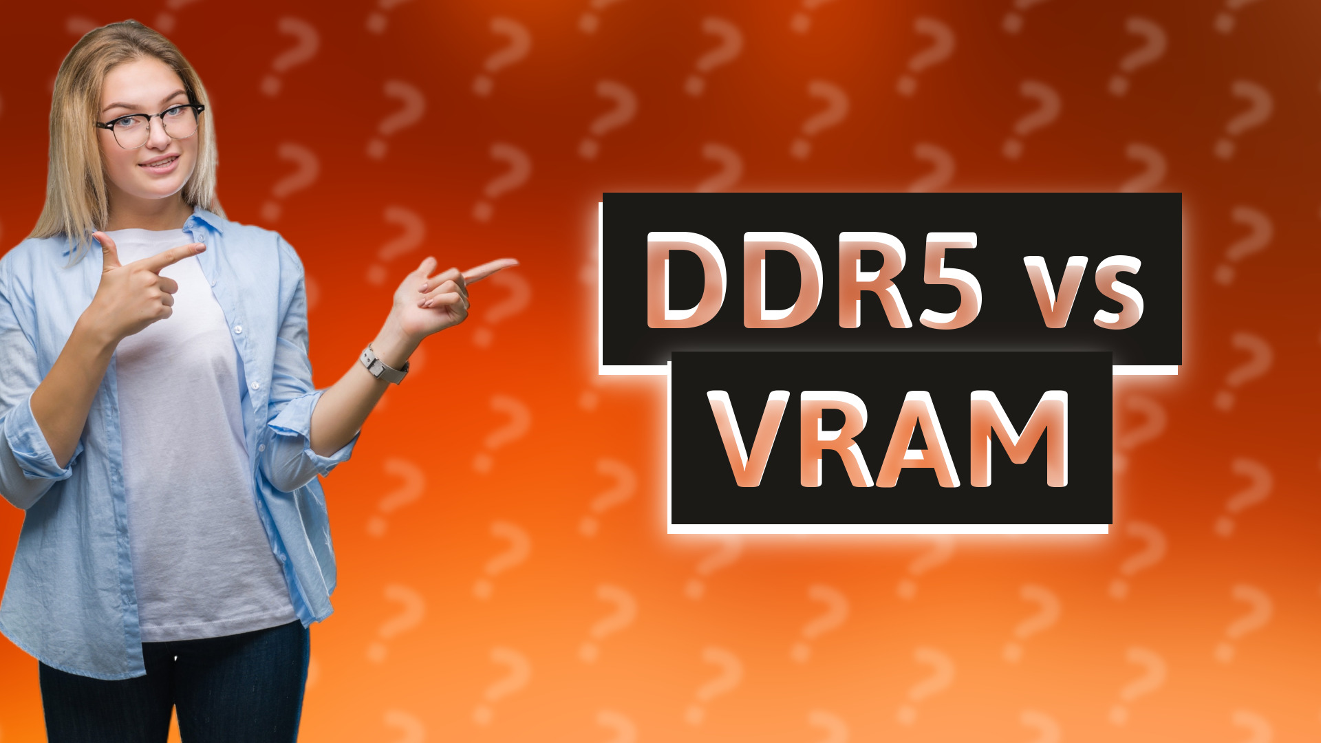 DDR5 vs VRAM