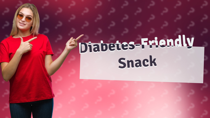 Diabetes-Friendly Snack