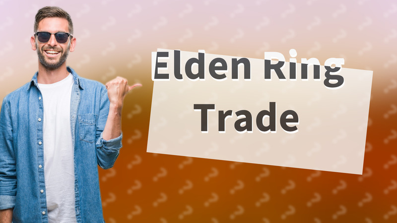 Elden Ring Trade
