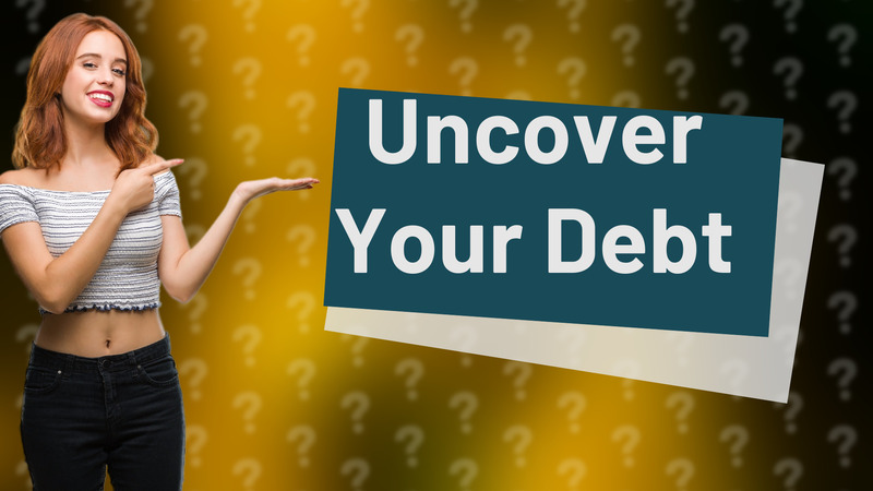 Uncover Your Debt