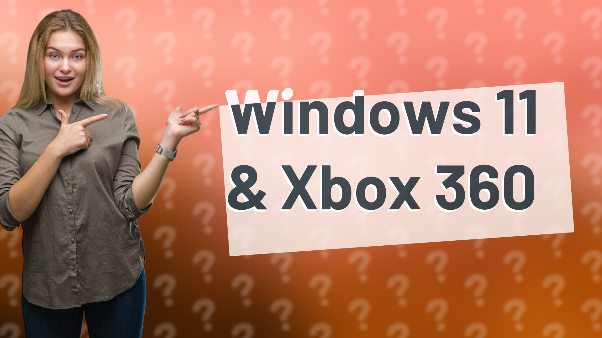 Windows 11 & Xbox 360