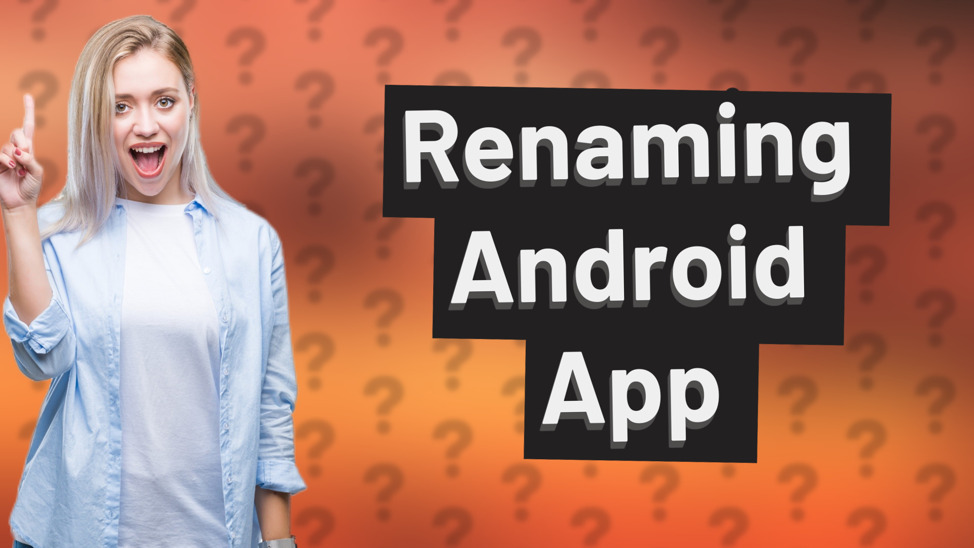 Renaming Android App