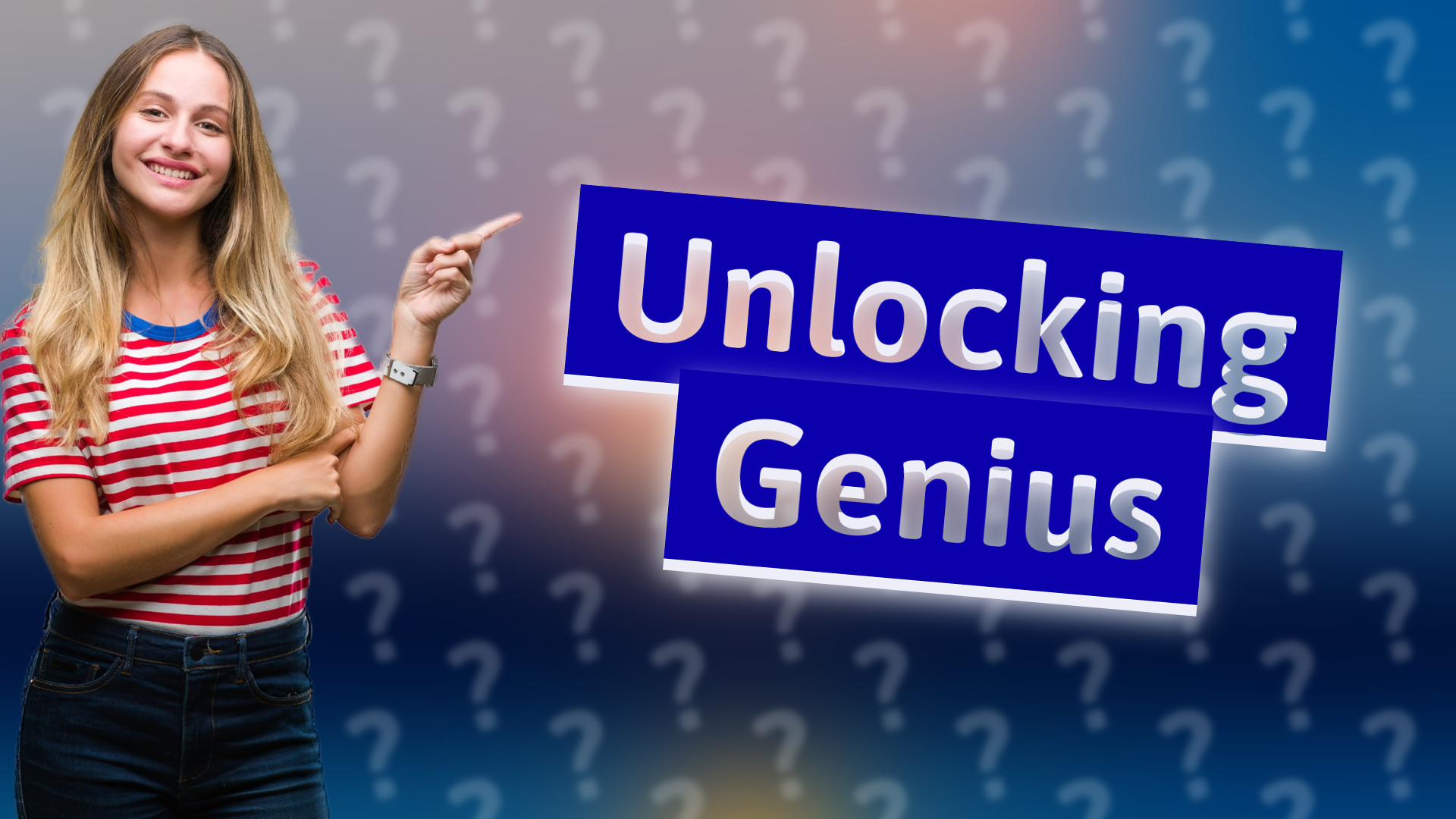 Unlocking Genius
