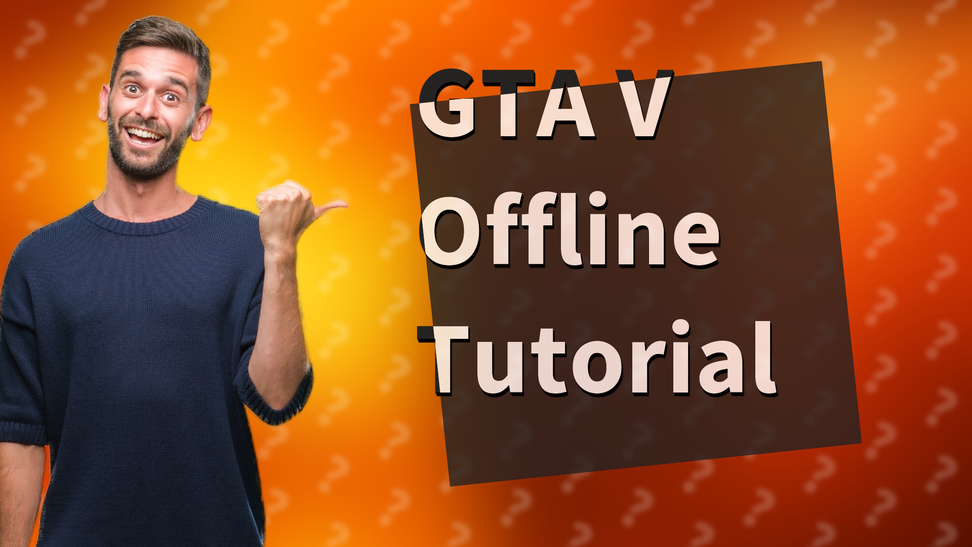 GTA V Offline Tutorial