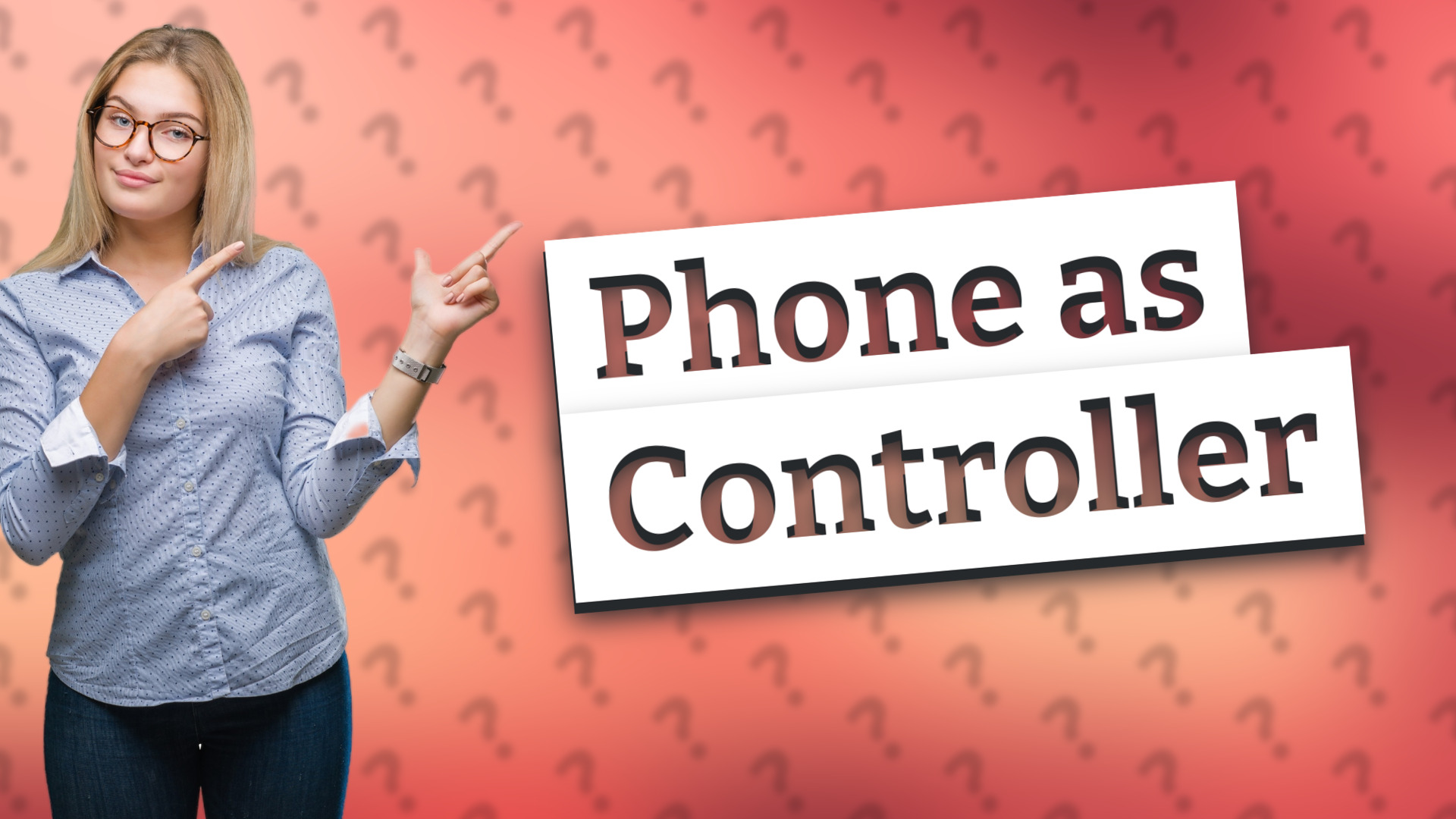 Phone as Controller