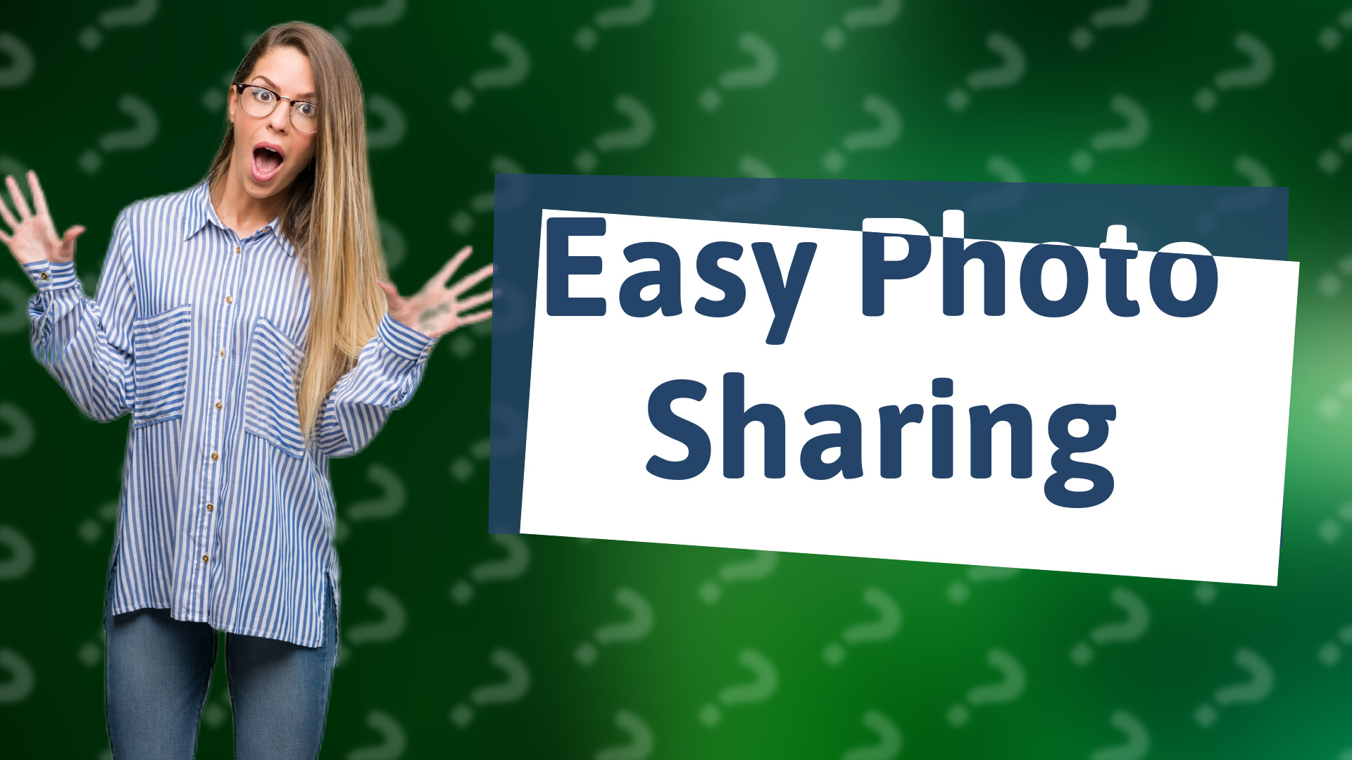 Easy Photo Sharing