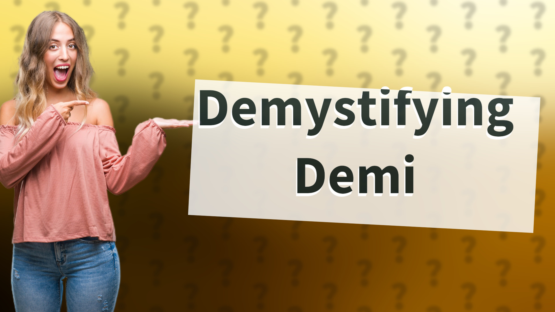 Demystifying Demi