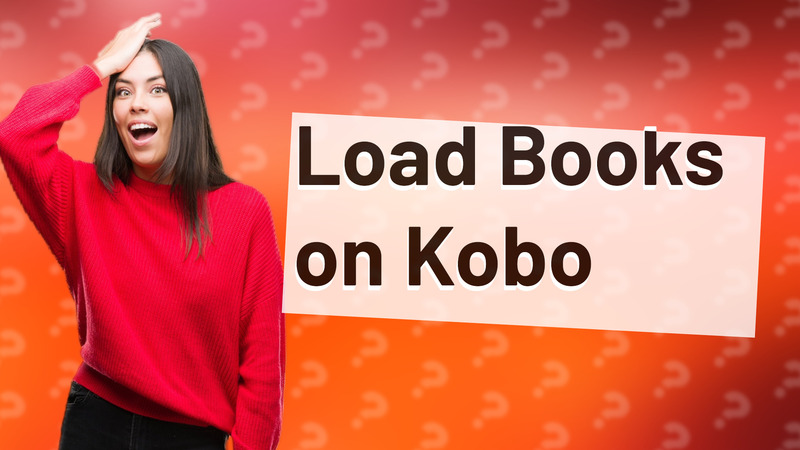 Load Books on Kobo