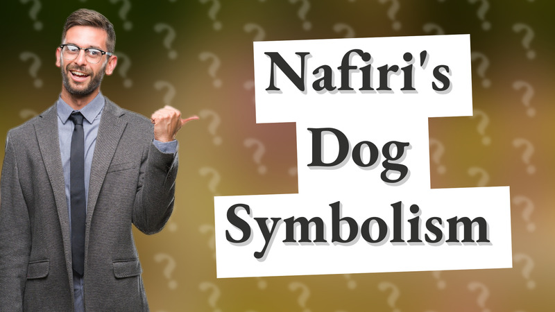 Nafiri's Dog Symbolism