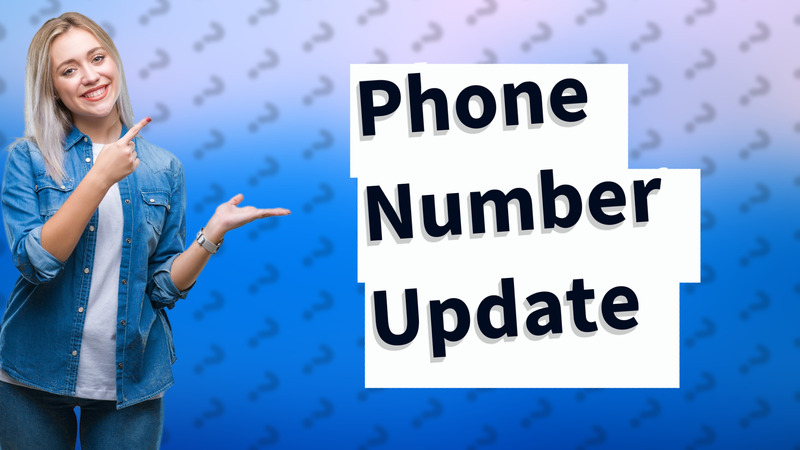 Phone Number Update