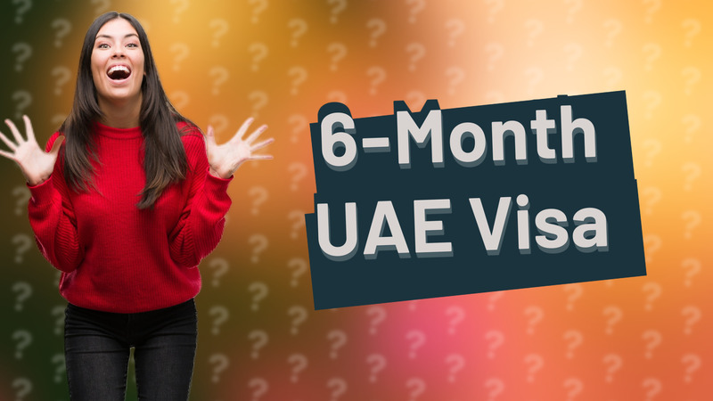 6-Month UAE Visa