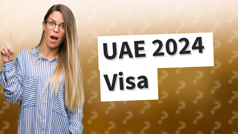 UAE 2024 Visa