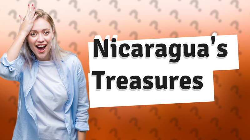 Nicaragua's Treasures