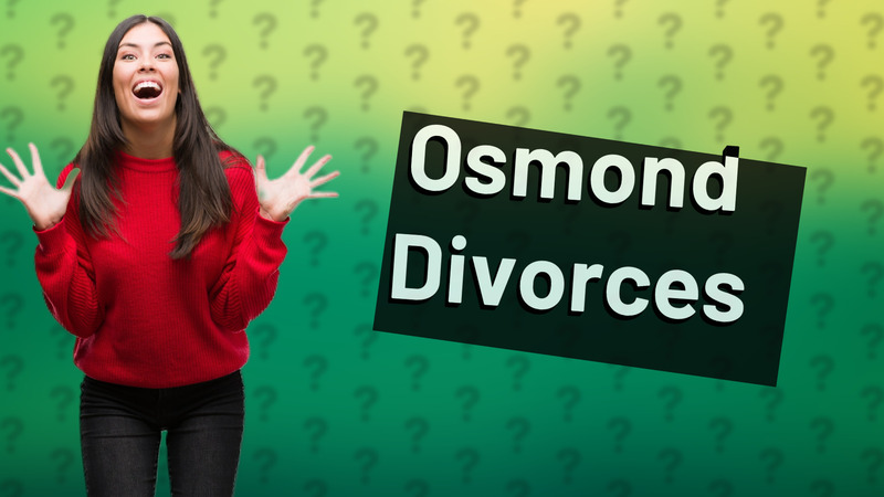 Osmond Divorces