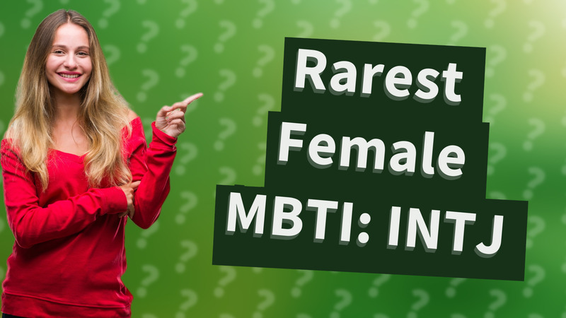 Rarest Female MBTI: INTJ