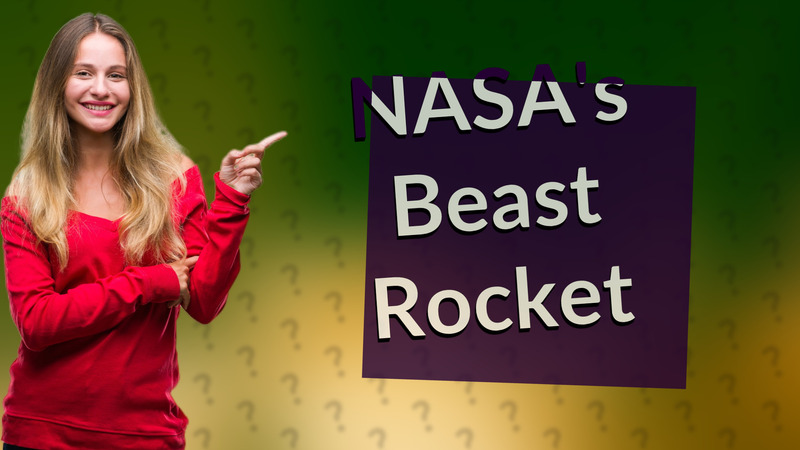 NASA's Beast Rocket