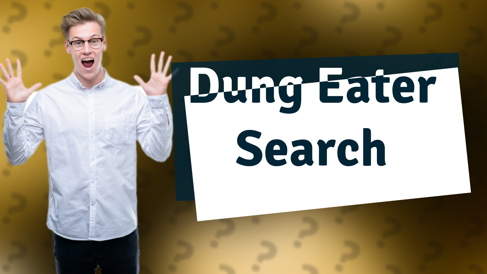 Dung Eater Search