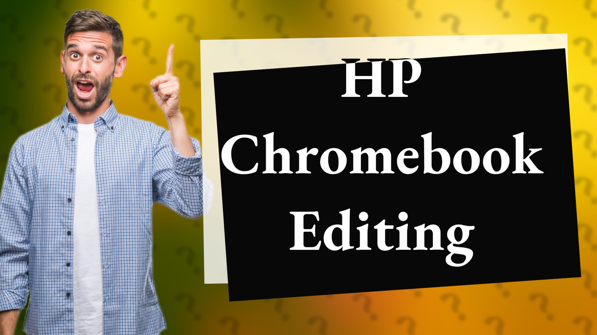 HP Chromebook Editing