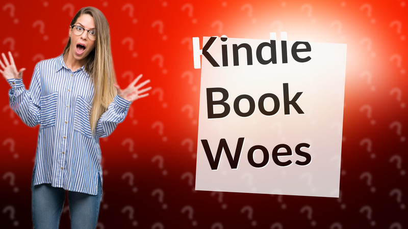 Kindle Book Woes