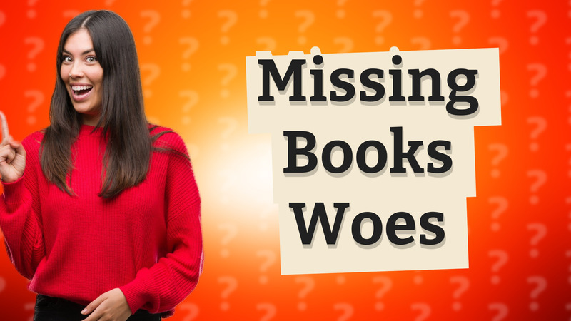 Missing Books Woes