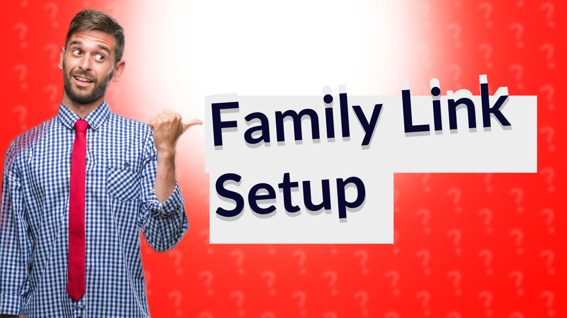 Family Link Setup